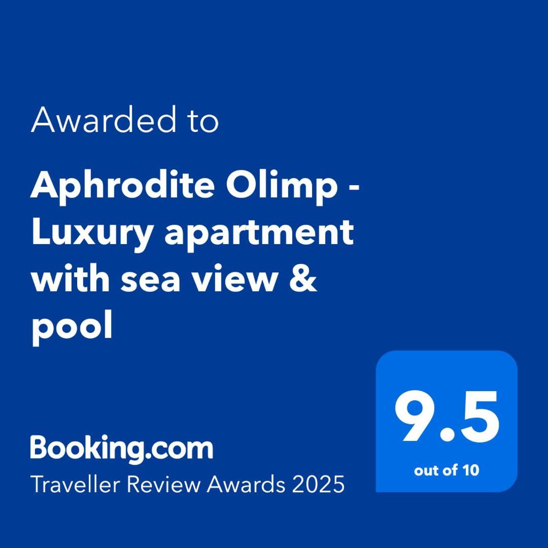 Aphrodite Olimp - Luxury Apartment With Sea View & Pool Экстерьер фото